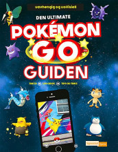 Den ultimate Pokémon Go!-guiden av Anna Brett og Clive Gifford (Innbundet)