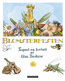 Blomsterfesten av Elsa Beskow (Innbundet)