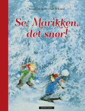 Se, Marikken, det snør! av Astrid Lindgren (Innbundet)