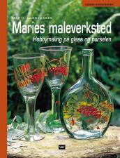 Maries maleverksted av Marie Andreassen (Innbundet)