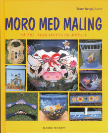 Moro med maling av Tone Bergli Joner (Innbundet)