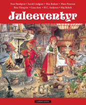 Juleeventyr av H.C. Andersen, Lena Arro, Elsa Beskow, Maj Bylock, Astrid Lindgren, Sven Nordqvist, Hans Peterson og Rita Törnqvist (Innbundet)