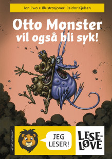 Otto monster vil også bli syk! av Jon Ewo (Innbundet)