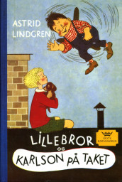 Lillebror og Karlson på taket av Astrid Lindgren (Innbundet)