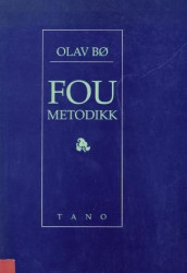 FoU-metodikk av Olav Bø (Heftet)