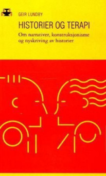 Historier og terapi av Geir Lundby (Heftet)