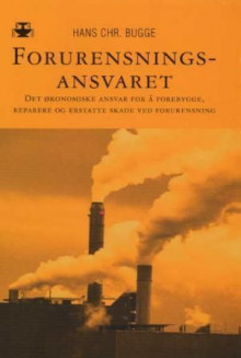 Forurensningsansvaret av Hans Christian Bugge (Heftet)