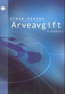 Arveavgift av Einar Harboe (Innbundet)
