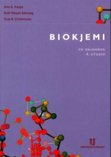 Biokjemi av Jens G. Hauge, Ruth Kleppe Aakvaag og Terje B. Christensen (Heftet)