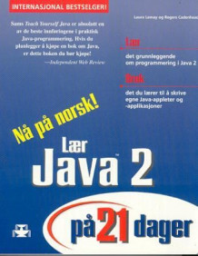 Lær Java 2 på 21 dager av Laura Lemay og Rogers Cadenhead (Heftet)