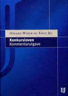 Konkursloven av Håvard Wiker og Knut Ro (Innbundet)