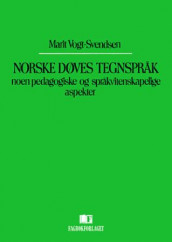 Norske døves tegnspråk av Marit Vogt-Svendsen (Heftet)
