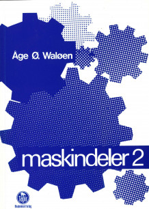 Maskindeler. Bd. 2 av Åge Ø. Waløen (Heftet)