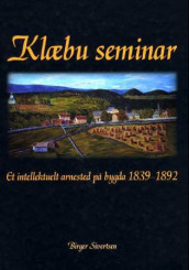 Klæbu seminar av Birger Sivertsen (Innbundet)