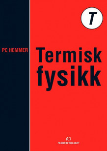 Termisk fysikk av Per Chr. Hemmer (Heftet)