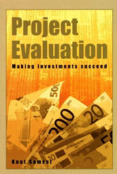 Project evaluation av Knut Fredrik Samset (Heftet)