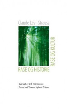 Rase og historie ; Rase og kultur av Claude Lévi-Strauss (Heftet)