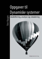 Oppgaver til dynamiske systemer av Finn Haugen (Heftet)