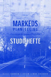 Markedsplanlegging av Kjell Banken og Svein Linge Solberg (Heftet)