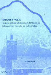 Paulus i Polis av Torrey Seland (Heftet)