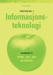Innføring i informasjonsteknologi av Karl Morten Dahl (Heftet)