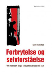 Forbrytelse og selvforståelse av Knut Hermstad (Heftet)