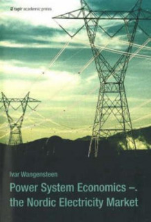 Power system economics av Ivar Wangensteen (Heftet)
