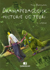 Dramapedagogisk historie og teori av Nils Braanaas (Heftet)
