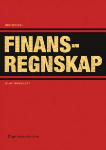 Innføring i finansregnskap av Olav Innselset (Heftet)