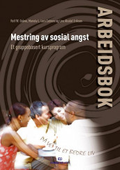 Mestring av sosial angst av Mariela L. Lara Cabrera, Line Aksdal Eriksen og Rolf W. Gråwe (Heftet)