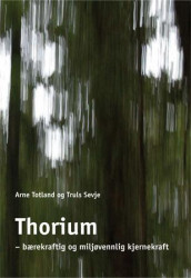 Thorium av Truls Sevje og Arne Totland (Heftet)