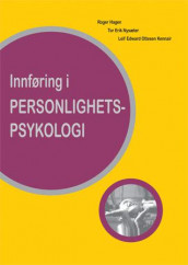 Innføring i personlighetspsykologi av Roger Hagen, Leif Edward Ottesen Kennair og Tor Erik Nysæter (Heftet)