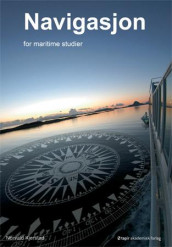 Navigasjon for maritime studier av Norvald Kjerstad (Heftet)