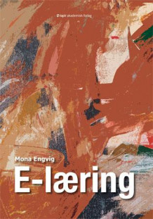 E-læring av Mona Engvig (Heftet)