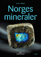 Norges mineraler av Rune S Selbekk (Innbundet)