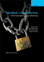 Håndbok i datasikkerhet av Torgeir Daler, Roar Gulbrandsen, Tore Audun Høie og Torbjørn Sjølstad (Ebok)