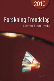 Forskning Trøndelag 2010 av Morten Stene (Heftet)