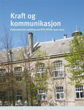 Kraft og kommunikasjon av Ragnhild Green Helgås (Innbundet)