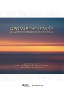 Grønår og Skinår av Gerhard Schøning og Ole Nordgaard (Heftet)