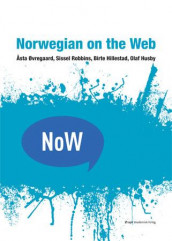 Norwegian on the web av Birte Hillestad, Olaf Husby, Sissel Robbins og Åsta Øvregaard (Heftet)