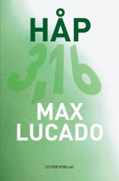 Håp av Max Lucado (Heftet)