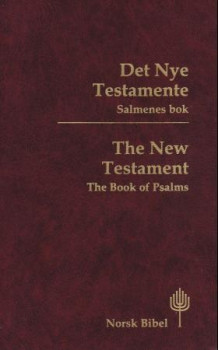 Det nye testamentet = The New Testament : the book of Psalms (Heftet)