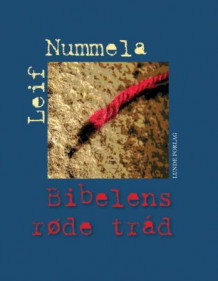 Bibelens røde tråd av Leif Nummela (Heftet)