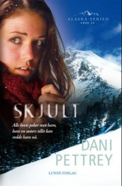 Skjult av Dani Pettrey (Heftet)