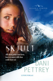 Skjult av Dani Pettrey (Ebok)