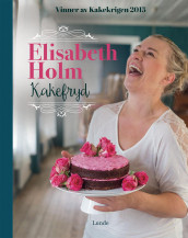 Kakefryd av Elisabeth Holm (Innbundet)