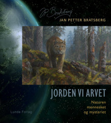 Jorden vi arvet av Jan Petter Bratsberg (Innbundet)