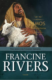 Amos av Francine Rivers (Innbundet)