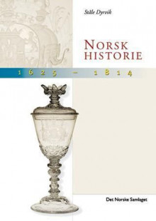 Norsk historie 1625-1814 av Ståle Dyrvik (Heftet)