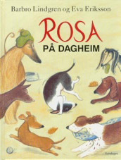 Rosa på dagheim av Barbro Lindgren (Innbundet)